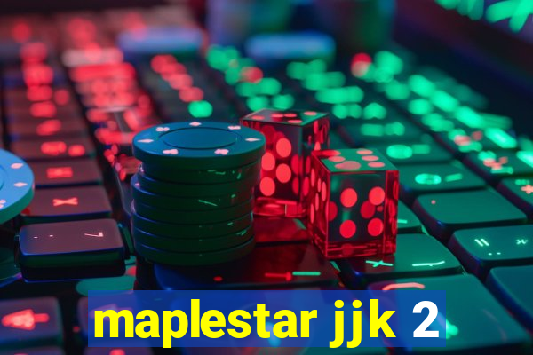 maplestar jjk 2